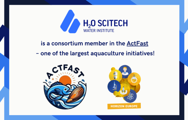 H2O SciTech is a consortium member in the ActFast – one of the largest aquaculture initiatives funded under the Horizon Europe programme!